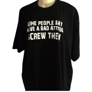 Humorous Attitude T-Shirt